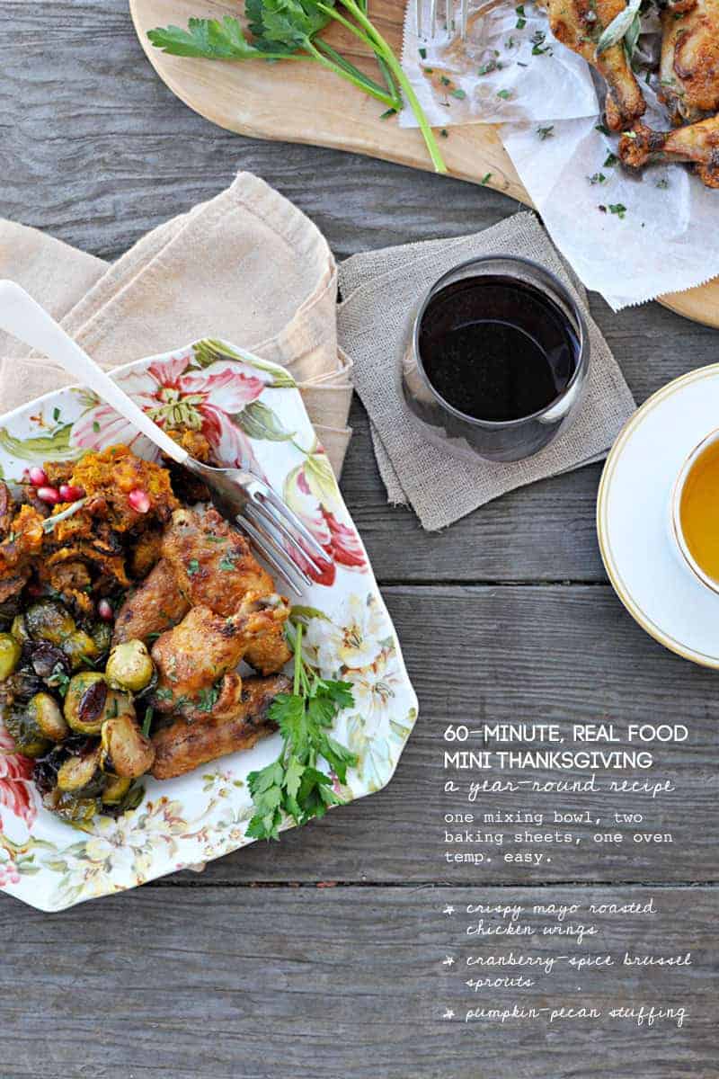 60-minute (Mini) Thanksgiving: Mayo-Roasted Chicken Wings, Cranberry + Spice Brussel Sprouts and Pumpkin-Pecan Stuffing with Cheddar + Thyme // the pig & quill // #thanksgiving #holiday #fall #recipe