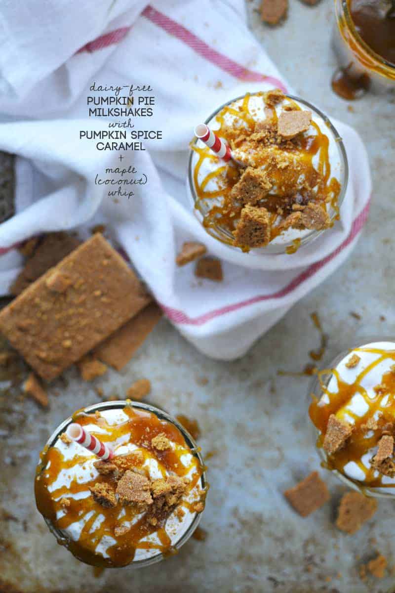 pumpkin pie milkshakes with pumpkin spice caramel and maple whip recipe (via thepigandquill.com) #fall #dessert #dairyfree 