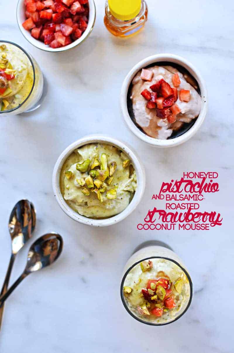 Honeyed Pistachio and Balsamic-Roasted Strawberry Coconut Mousse recipe (via thepigandquill.com) #dairyfree #dessert #refinedsugarfree